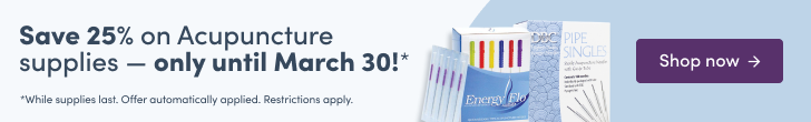 Save 25% one Acupuncture supplies - only until March 30!
